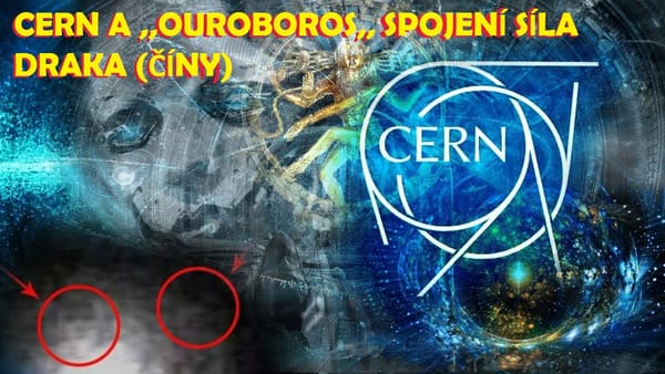 C.E.R.N a ouroboros - spojení - síla draka (Číny)