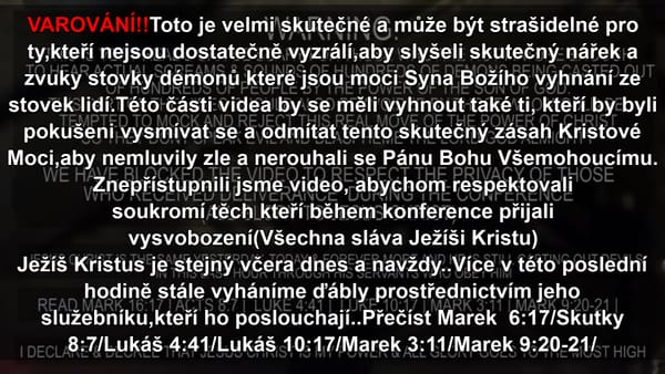 Démoni křičí, když se Bůh ukáže