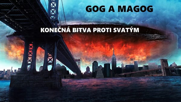 Gog a Magog - konečná bitva proti svatým
