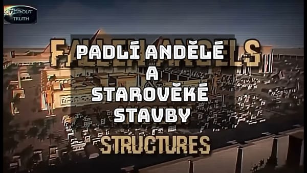 Padlí andělé a starověké stavby