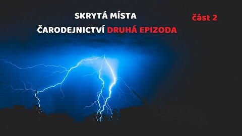 Skrytá místa čarodějnictví 2 - 2. část