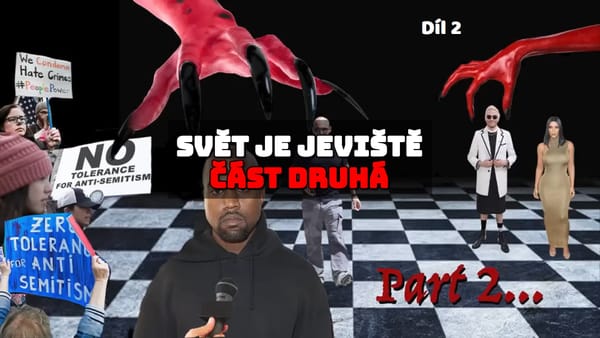Svět je jeviště 2 - 2. část